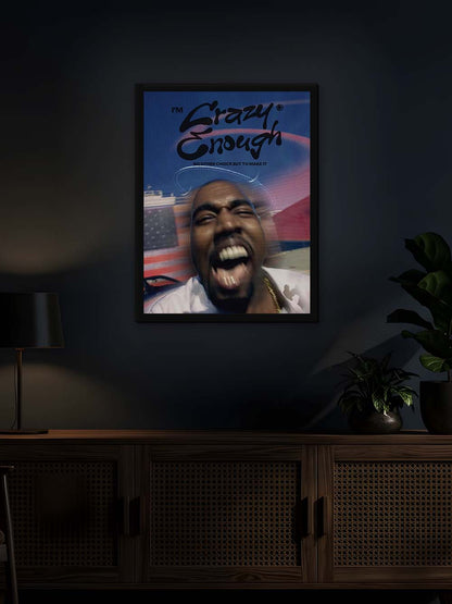 Ye - Crazy enough